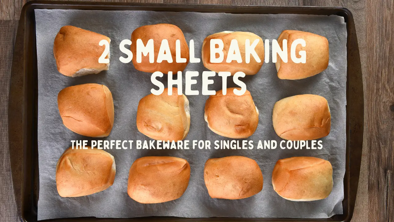Bake Up a Storm with HYTK 2 Small Baking Sheets: The Perfect Bakeware for Singles and Couples