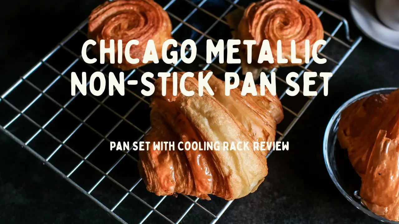 Bake Perfect Cookies with the Chicago Metallic Non-Stick Pan Set