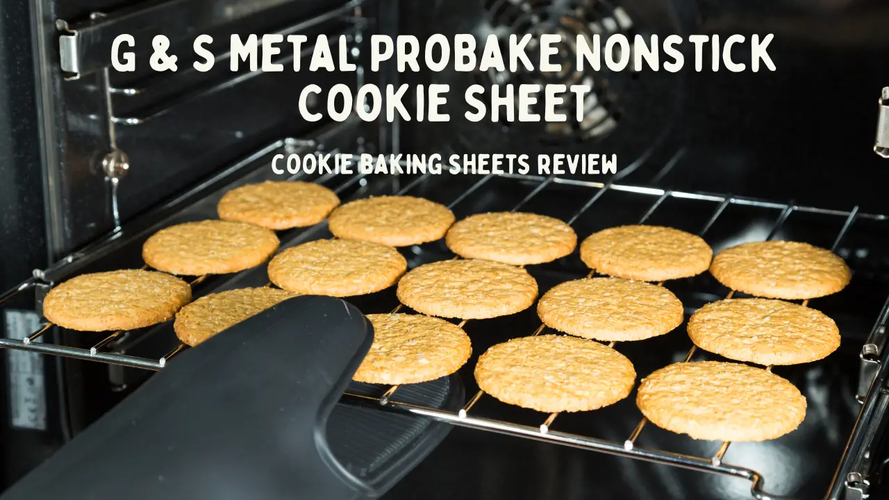 G & S Metal ProBake Nonstick Cookie Sheet: Your Secret to Perfectly Baked Cookies